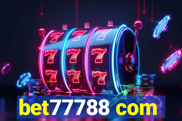 bet77788 com